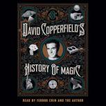 David Copperfield's History of Magic, David Copperfield