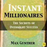 Instant Millionaires, Max Gunther