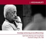 The Mind That is Free of Authority is..., Jiddu Krishnamurti