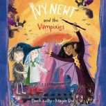 Ivy Newt and the Vampixies, Derek Keilty