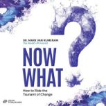 Now What?, Mark van Rijmenam