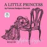 A Little Princess, Frances Hodgson Burnett