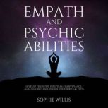 Empath and Psychic Abilities, Sophie Willis