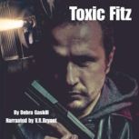 Toxic Fitz, Debra Gaskill