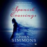 Spanish Crossing, John Simmons