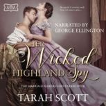 Her Wicked Highland Spy, Tarah Scott