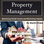 Property Management, Martin Drake