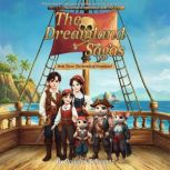 The Dreamland Sagas Book Three The ..., Douglas H. Schwartz