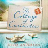The Cottage of Curiosities, Celia Anderson