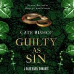 Guilty as Sin, Cate Bishop