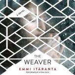 The Weaver, Emmi Itaranta
