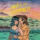 Swift and Saddled, Lyla Sage