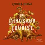 The Dinosaur Tourist, Caitlin R. Kiernan