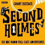 Second Holmes, Grant Eustace