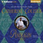 Pendragon, Catherine Coulter
