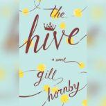 The Hive, Gill Hornby