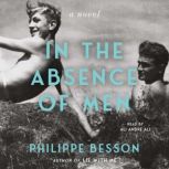 In the Absence of Men, Philippe Besson