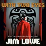 Wth Two Eyes, Jim Lowe