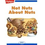 Not Nuts About Nuts, Highlights for Children