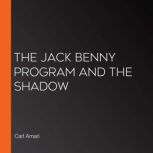 The Jack Benny Program and The Shadow..., Carl Amari