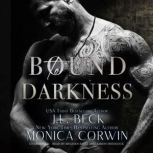 Bound to Darkness, J. L. Beck