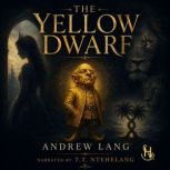 The Yellow Dwarf, Andrew Lang