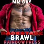 Backstage Brawl, Rainbow Press