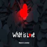 What is Love?, Neera Kankara