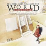 Ten Girls Who Changed the World, Irene Howat