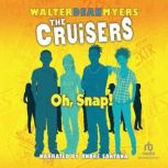 Oh, Snap!, Walter Dean Myers
