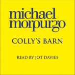 Collys Barn, Michael Morpurgo