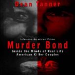 Murder Bond, Dean Tanner