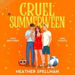Cruel Summerween, Heather Spellman