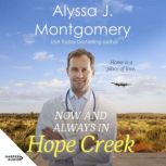 Now and Always in Hope Creek, Alyssa J. Montgomery