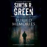 Buried Memories, Simon R. Green