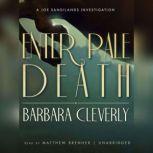 Enter Pale Death, Barbara Cleverly
