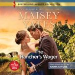 The Ranchers Wager, Maisey Yates