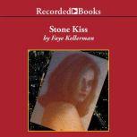 Stone Kiss, Faye Kellerman