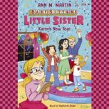 Karens New Year Babysitters Little..., Ann M. Martin