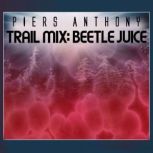 Beetle Juice, Piers Anthony