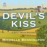 Devils Kiss, Michelle Bennington