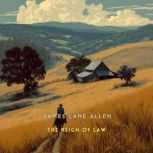 The Reign of Law, James Lane Allen