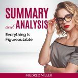 Summary and Analysis Everything Is F..., Mildred Miller