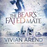 The Bears Fated Mate, Vivian Arend