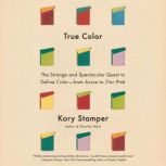 True Color, Kory Stamper