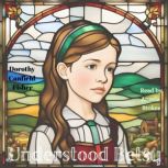 Understood Betsy, Dorothy Canfield Fisher