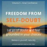 Freedom from SelfDoubt, Eric Paris