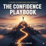 A Guide to Reaching New Heights, Victoria David