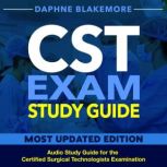 CST Exam Study Guide, Daphne Blakemore