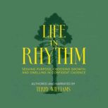 Life in Rhythm, Terry Williams